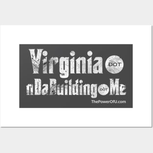 Virginia dot nDaBuilding dot Me Posters and Art